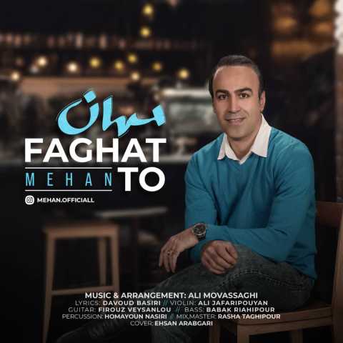 Faghat To